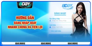 Hướng dẫn đăng nhập 8day - Nhanh chóng và tiện lợi