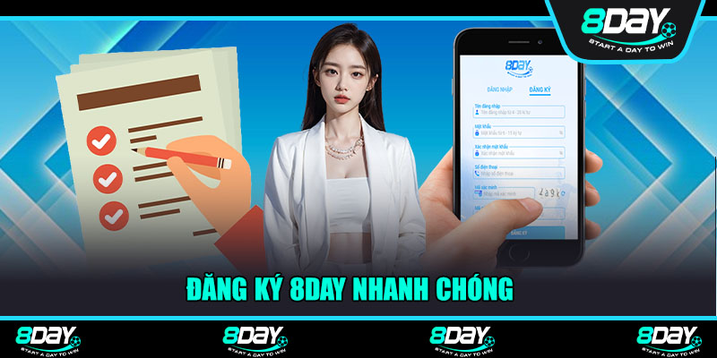 Đăng ký 8Day nhanh chóng