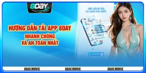 Hướng dẫn tải App 8day nhanh chóng và an toàn nhất