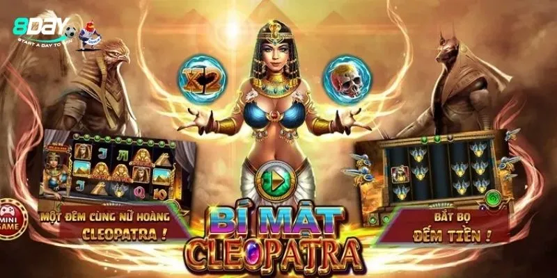 Vài nét về trò chơi Bí Mật Cleopatra tại 8day